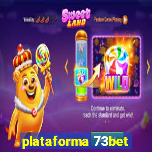 plataforma 73bet